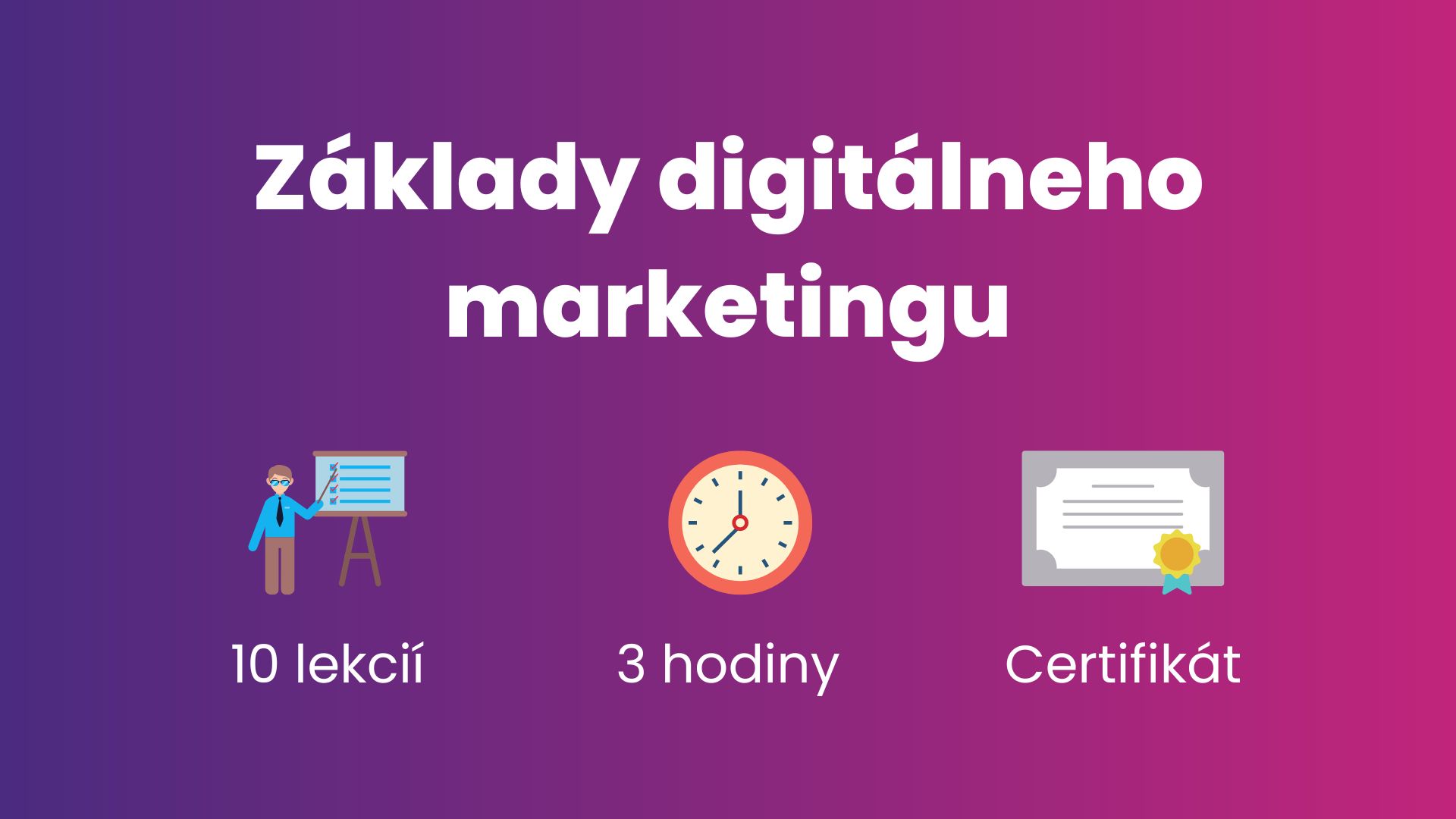 Online kurz: Základy digitálneho marketingu